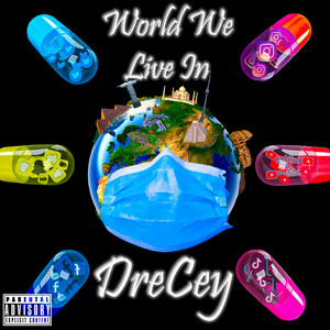 World We Live In (Explicit)