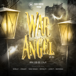 War Angel Riddim 2.0 (Explicit)