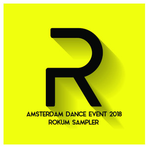 Amsterdam Dance Event 2018 Rokum Sampler