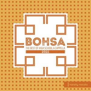 BOHSA 2021: Best of High School A Cappella