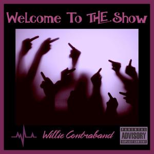 Welcome To The Show (Explicit)