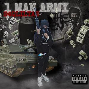 1 MAN ARMY (Explicit)