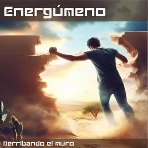 Derribando el muro (feat. Pablo Espinoza Berguecio & José Ignacio Espinoza Berguecio)