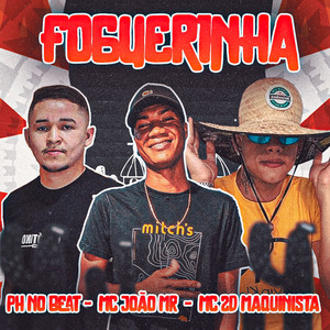 Foguerinha (Explicit)