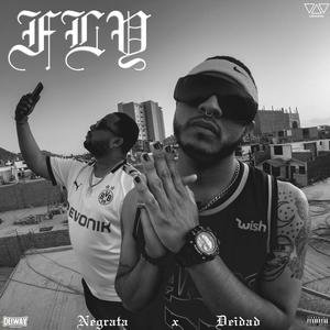 FLY (feat. Negrata Ink) [Explicit]