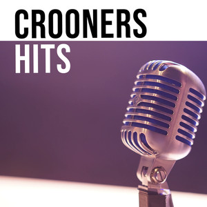 Crooners Hits