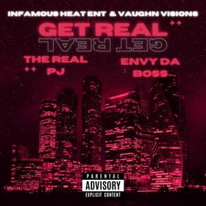 Get Real (feat. Envy Da Boss) (Explicit)