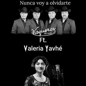 Nunca voy a olvidarte (feat. Valeria Yavhé)