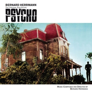 Psycho (Original Film Score From "Psycho")