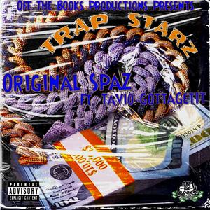 Trap Starz (feat. Tavio GottaGetIt) (Explicit)