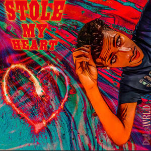 Stole My Heart (Explicit)