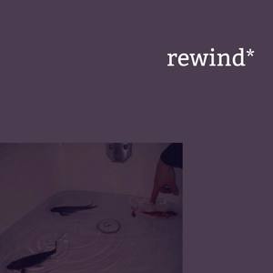 rewind* (feat. SungBin) (Explicit)