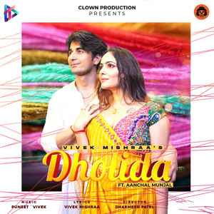 Dholida (feat. Aanchal Munjal)
