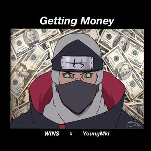 Getting Money（Prod.by Youngmkl）