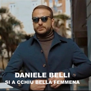 Si a cchiu bella femmena