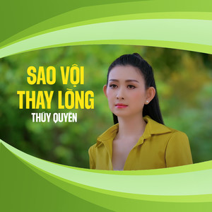 Sao Vội Thay Lòng