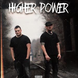 Higher Power (feat. Jimmy Mac) [Explicit]