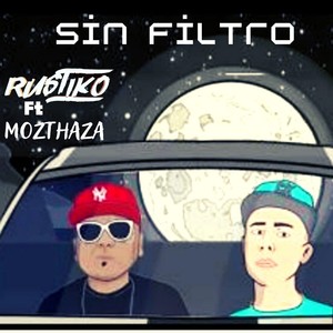 Sin Filtro(feat. Mozthaza)