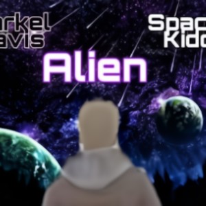 Alien (feat. Spacekidd) (Explicit)