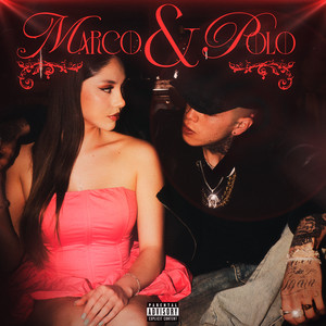 MARCO Y POLO (Explicit)