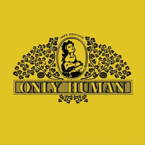 Only Human