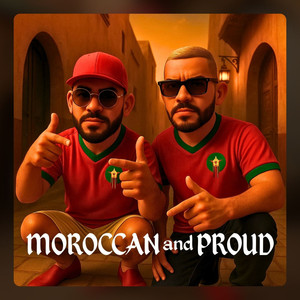 Moroccan and Proud (Explicit)