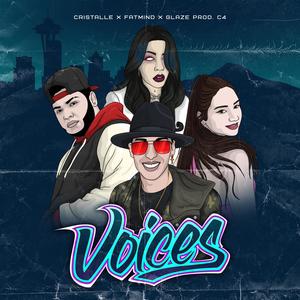 Voices(feat. Fatmind, Glaze & Cristalle)