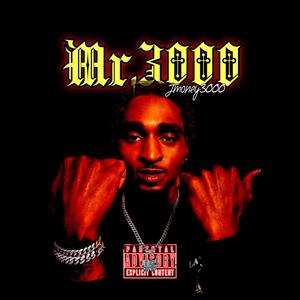 Mr. 3000 (Explicit)