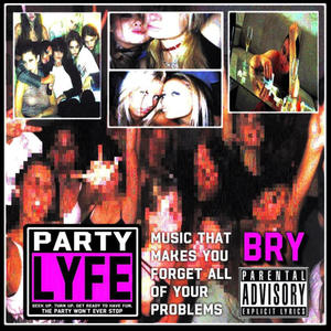 PARTYLYFE! (Explicit)