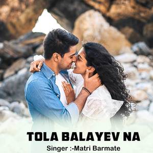 Tola Balayev Na