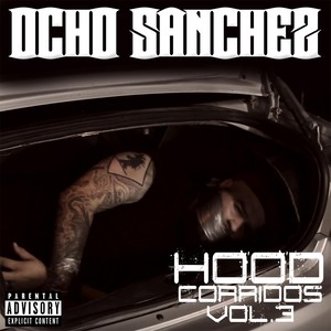 Hood Corridos, Vol. 3 (Explicit)