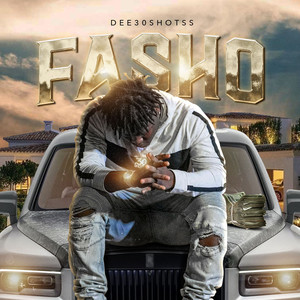 Fasho (Explicit)