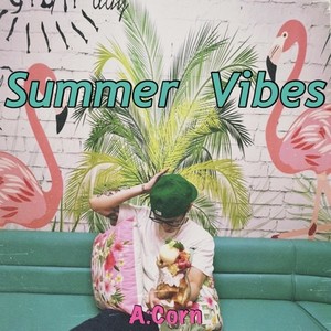 Summer Vibes (feat. 92'masa & CoCo.Jee) [Explicit]