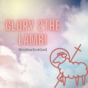 Glory 2The Lamb