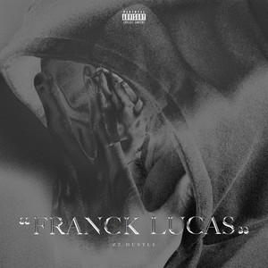 Frank Lucas (Explicit)