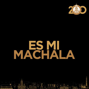 Es Mi Machala