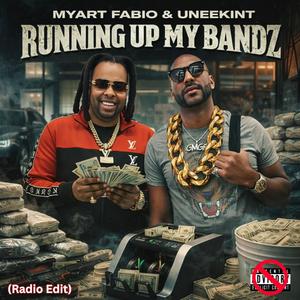 Running Up My Bandz (Radio Edit|Explicit)