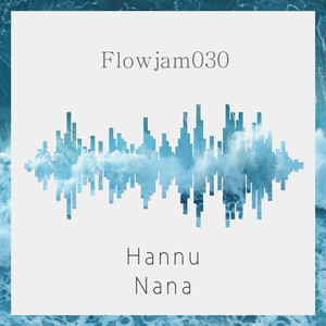 Hannu Nana (Explicit)