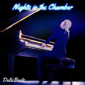 Nights in the chamber (Explicit)