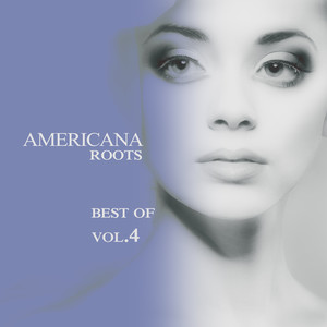 Americana Roots, Best of Vol. 4