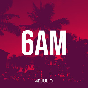 6am (Explicit)