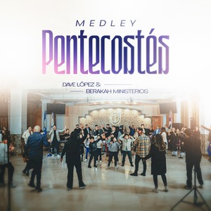 Medley Pentecostés (Libre / Oh Poder Pentecostal / El Fuego Cae / Los Que Esperan En Jehová / Hosanna / Fuego) [En Vivo]