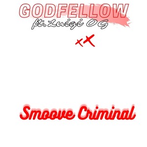 Smoove Criminal (feat. Luigi Og) [Explicit]