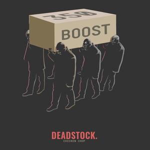 DEADSTOCK CHOP (Explicit)