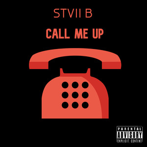 Call me up (Explicit)