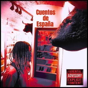 Cuentos de España (Tales from Spain) [Explicit]