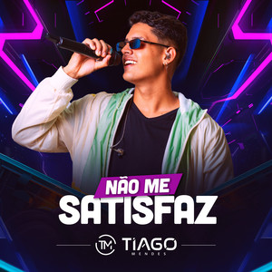 Não Me Satisfaz