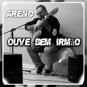 Ouve Bem Irmão