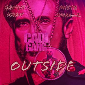 Outside (feat. Mista Smallz) [Explicit]