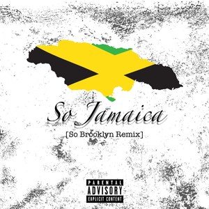 So Jamaica (Explicit)